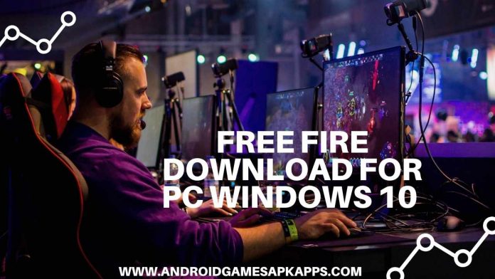 Free Fire Download for PC Windows 10